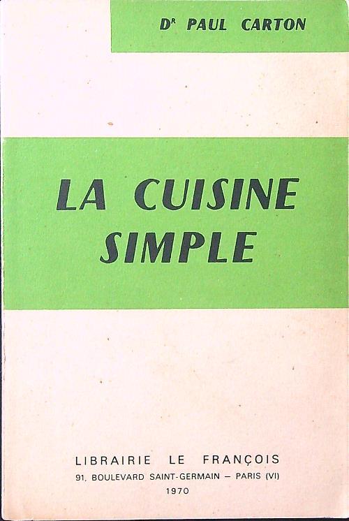 La cuisine simple - Paul Carton - copertina