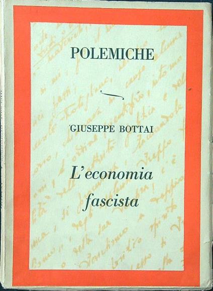 L' economia fascista - Giuseppe Bottai - copertina