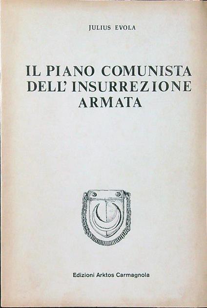 Il piano comunista dell'insurrezione armata - Julius Evola - copertina