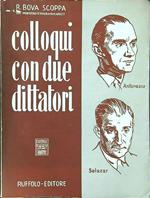 Colloqui con due dittatori