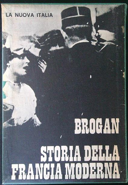 Storia della Francia moderna 2 vv - Denis W. Brogan - copertina