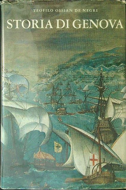 Storia di Genova - Teofilo Ossian De Negri - copertina