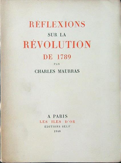 Reflexions sur la revolution de 1789 - Charles Maurras - copertina