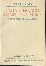 Italia e Francia davanti alla storia. Il mito della sorella latina