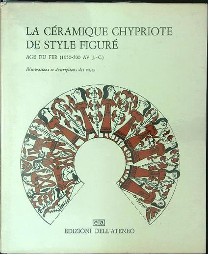 La  ceramique chypriote de style figurè 3 vv - copertina