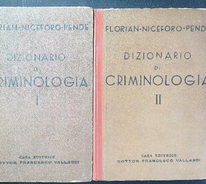 Dizionario di criminologia 2 volumi - Florian - copertina