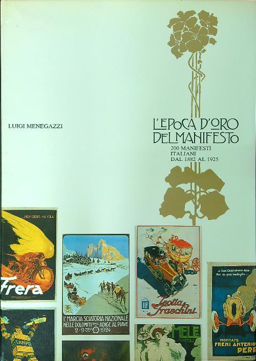 L' epoca d'oro del manifesto - Luigi Menegazzi - copertina