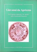 Giovanni da Apricena. Un Capitano imperiale 'de Apuleià nella Vicenza del Duecento