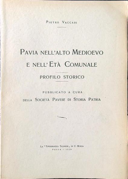 Pavia nell'alto medioevo e nell'età comunale - Pietro Vaccari - copertina