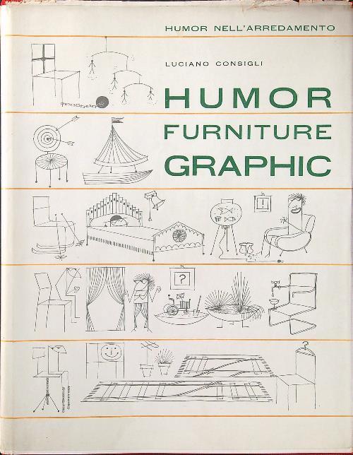 Humor Furniture Graphic. Humor nell'arredamento - Luciano Consigli - copertina