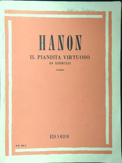 Hanon il pianista virtuoso. 60 esercizi - Ettore Pozzoli - copertina