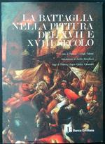 La battaglia nella pittura del XVII e XVIII secolo