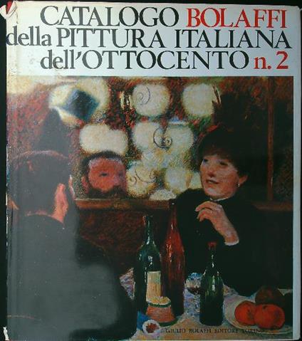 Catalogo Bolaffi della pittura italiana dell'Ottocento n. 2 - Piceni - copertina