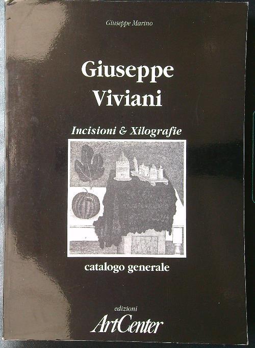 Giuseppe Viviani incisioni e xilografie - Giuseppe Marino - copertina