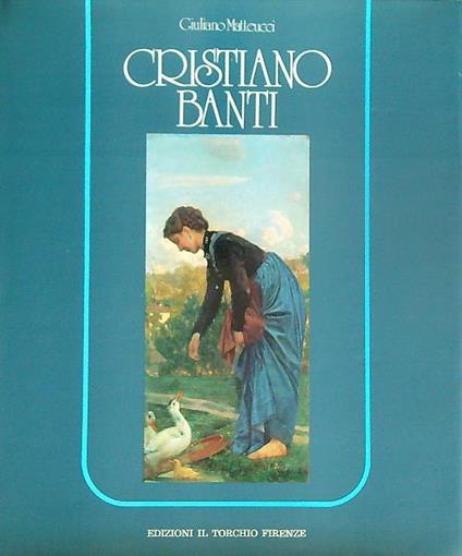 Cristiano Banti - Giuliano Matteucci - copertina