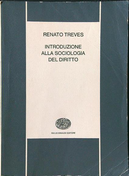 Introduzione alla sociologia del diritto - Renato Treves - copertina