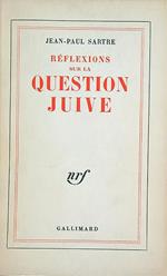 Réflexions sur la question juive