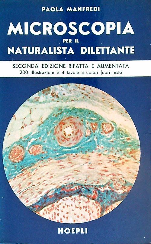 Microscopia per il naturalista dilettante - Paola Manfredi - copertina