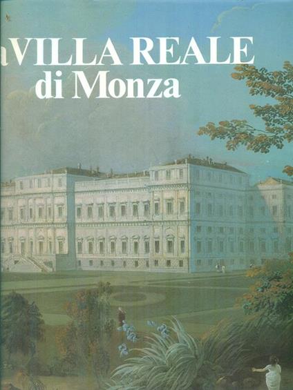 La villa reale di Monza - Francesco De Giacomi - copertina