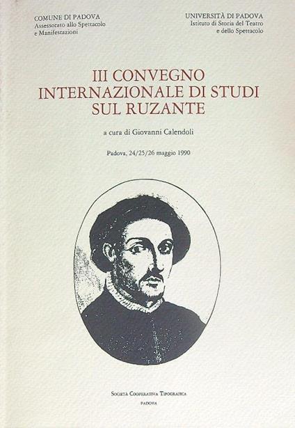 III Convegno internazionale di studi sul Ruzante 1990 - Giovanni Calendoli - copertina