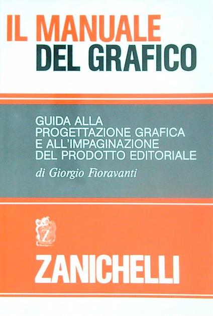 Il Manuale del grafico - Giorgio Fioravanti - copertina