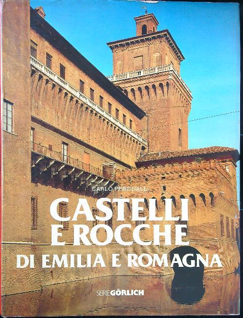 Castelli e rocche di Emilia e Romagna - Carlo Perogalli - copertina