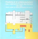 Parole e linguaggio dell'architettura religiosa 1963-1983