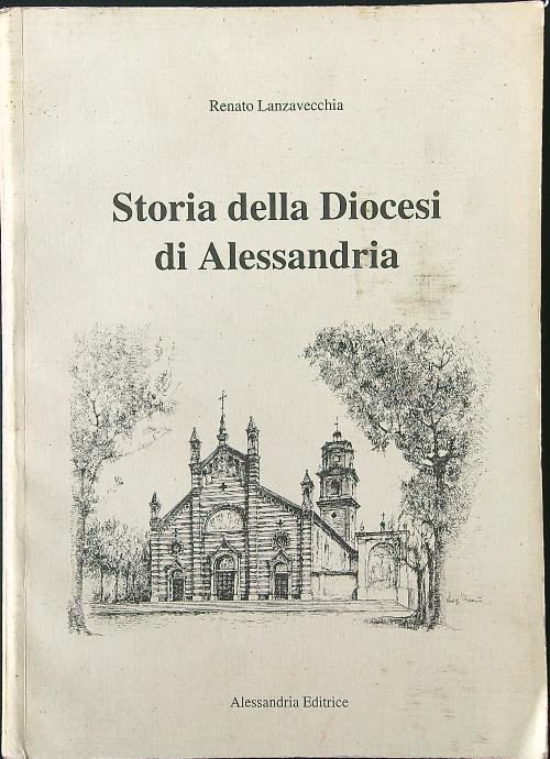 Storia della diocesi di Alessandria - Renato Lanzavecchia - copertina