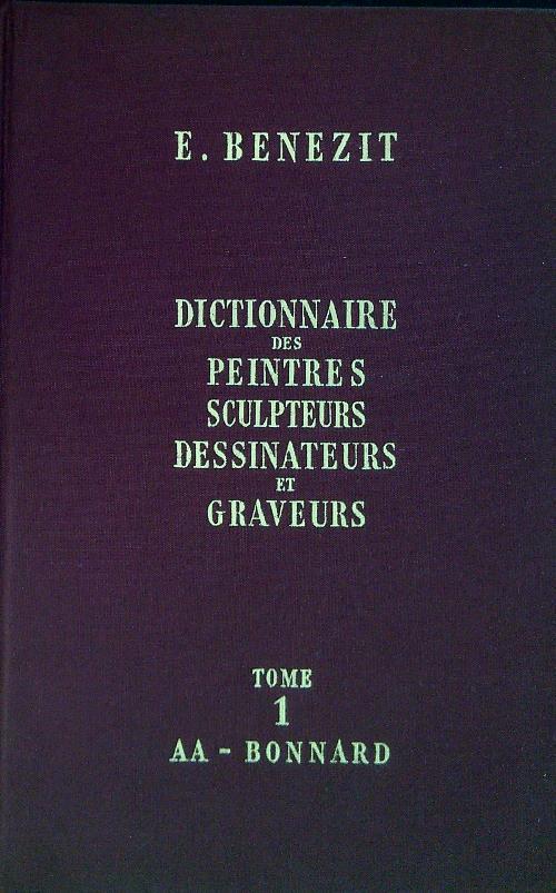 Dictionnaire des peintres sculptures dessinateurs et graveurs 8vv - E. Benezit - copertina