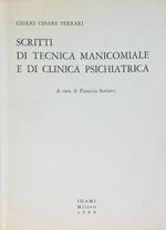 Scritti di tecnica manicomiale e di clinica psichiatrica