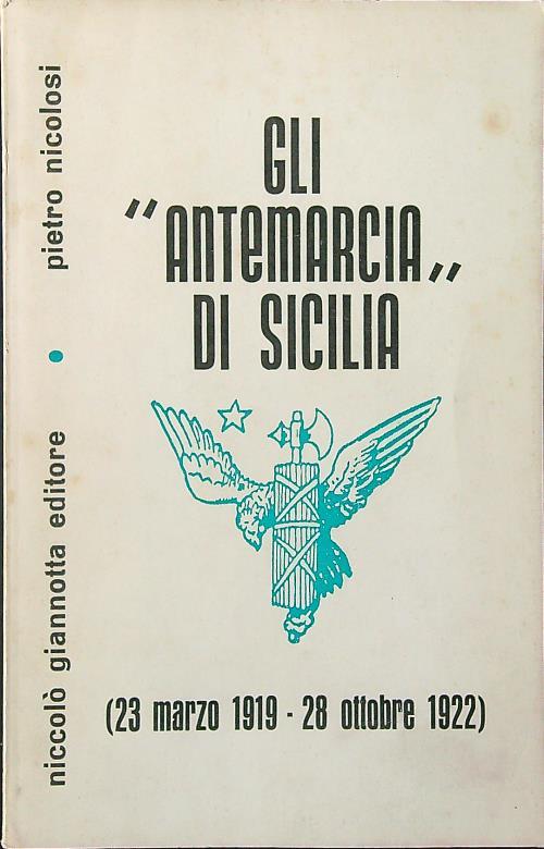 Gli antemarcia di Sicilia - Pietro Nicolosi - copertina