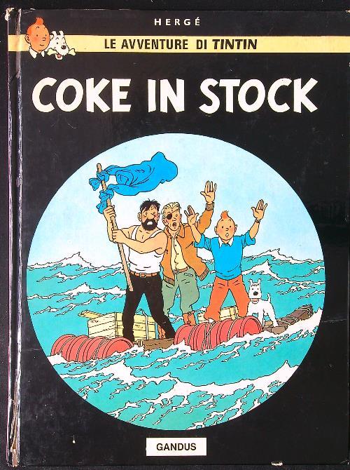 Le avventure di Tintin: Coke in stock - Herge' - copertina