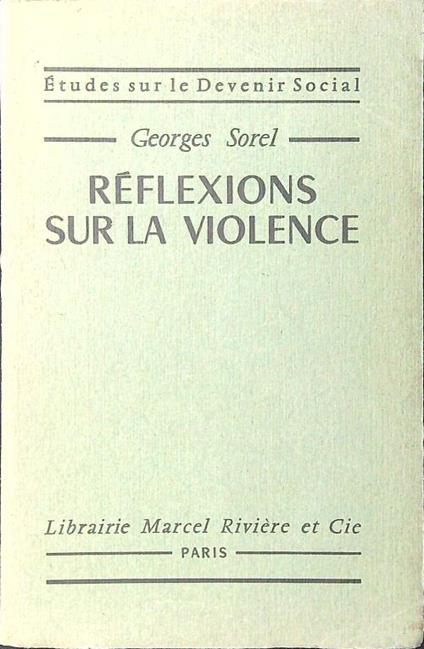 Reflexion sur la violence - Georges Sorel - copertina