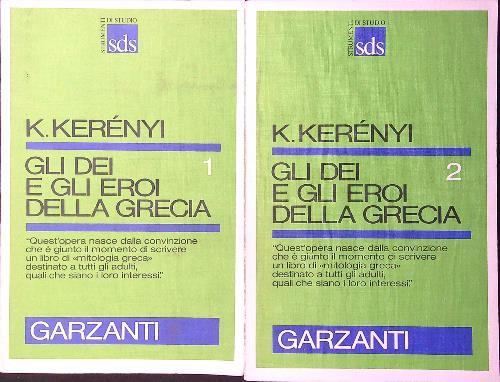 Gli  dei e gli eroi della Grecia 2 voll. - K. Kerenyi - copertina