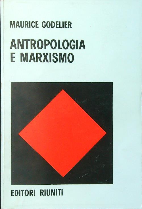 Antropologia e marxismo - Maurice Godelier - copertina