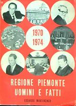 1970-1974 Regione Piemonte Uomini e fatti