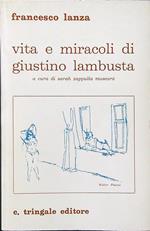 Vita e miracoli di Giustino Lambusta