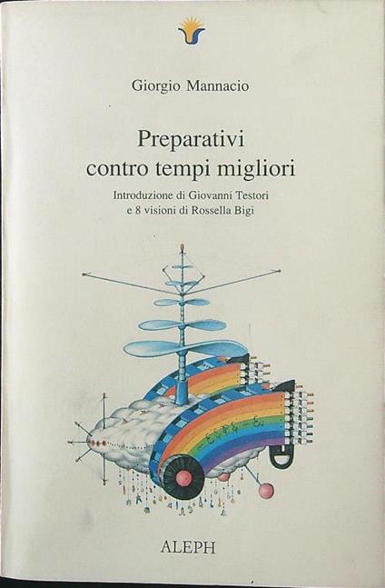 Preparativi contro tempi migliori - Giorgio Mannacio - copertina