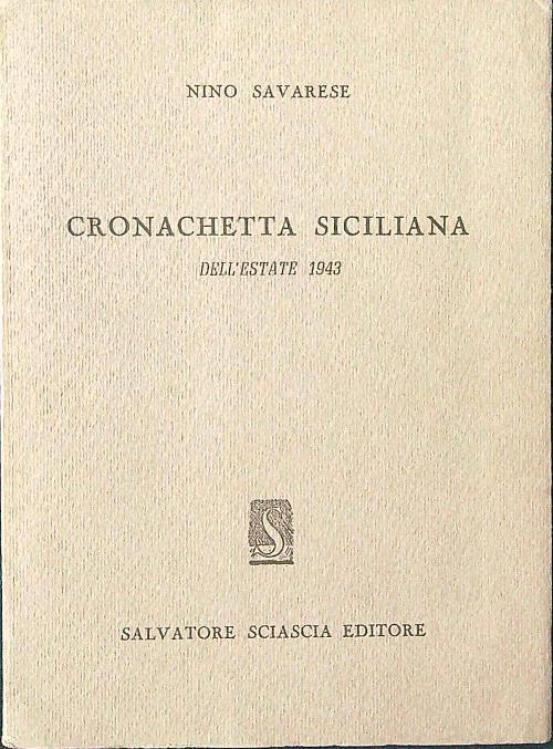 Cronachetta siciliana dell'estate 1943 - Nino Savarese - copertina