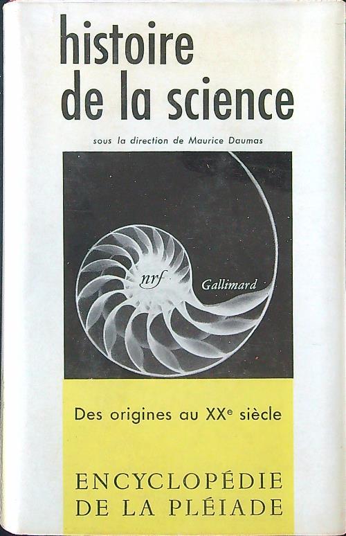 Histoire de la science - Maurice Daumas - copertina