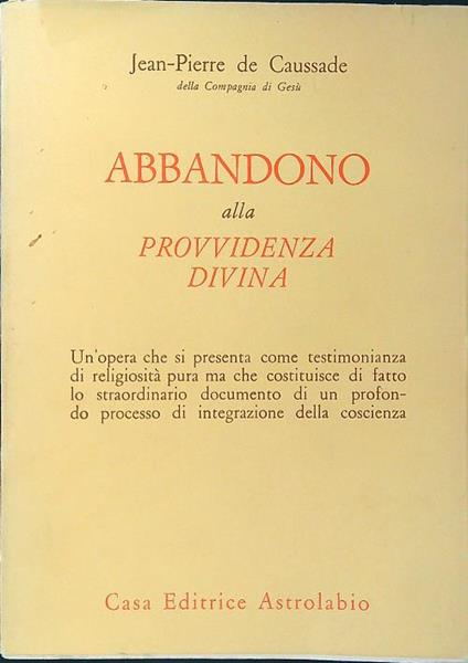 Abbandono alla provvidenza divina - Jean Pierre de Caussade - copertina