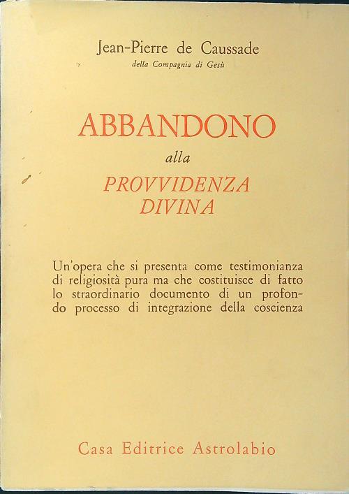 Abbandono alla provvidenza divina - Jean Pierre de Caussade - copertina