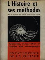 L' histoire et ses methodes