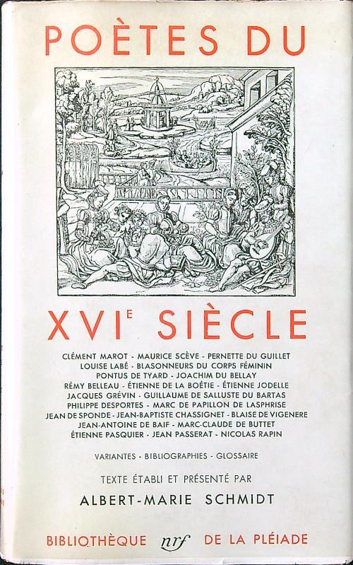 Poetes du XVI siecle - Albert Marie Schmidt - copertina