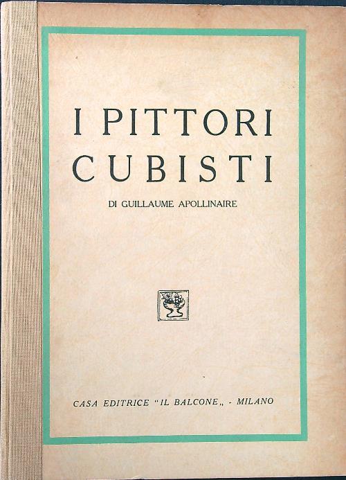 I pittori cubisti - Guillaume Apollinaire - copertina