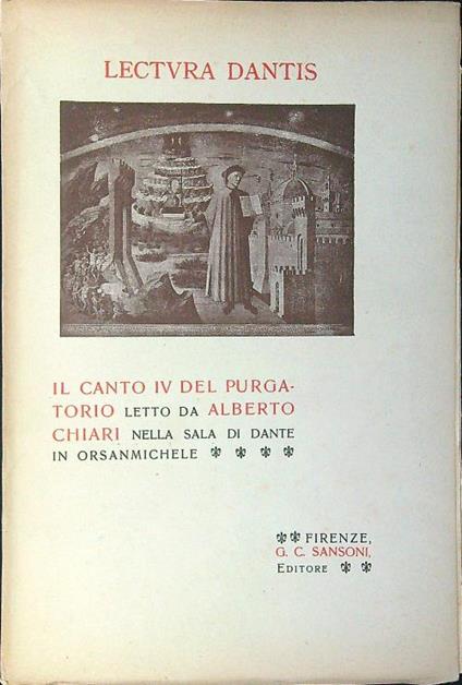 Lectura Dantis: il canto IV del Purgatorio - Alberto Chiari - copertina