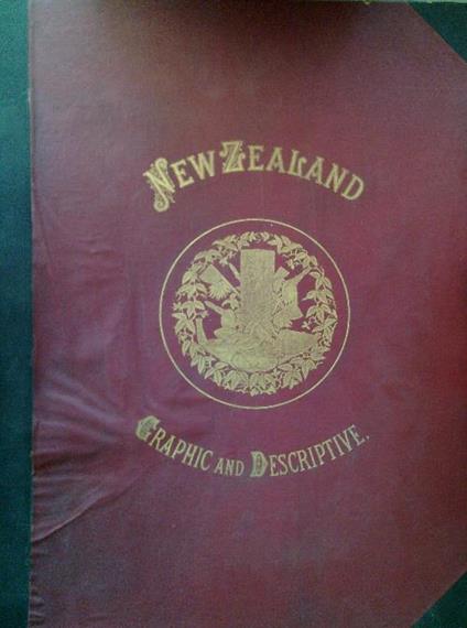 New Zeland: Graphic and descriptive - C. D. Barradus - copertina