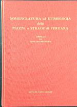 Nomenclatura ed etimologia delle piazze e strade di Ferrara