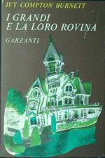 I grandi e la loro rovina