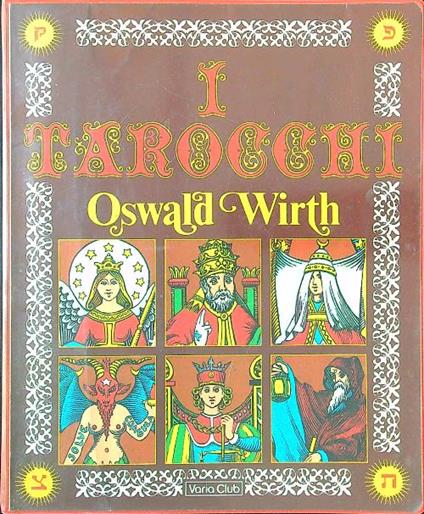 I I tarocchi - Oswald Wirth - copertina